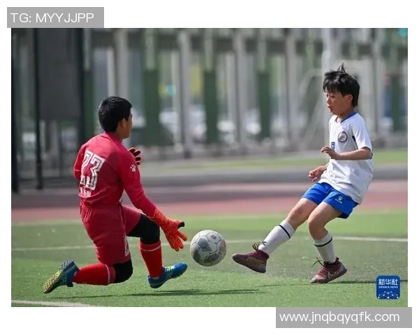 天津土城小学足球明星崭露头角助力校园体育发展与青少年成长